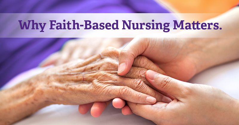 Why faith-based nursing matters